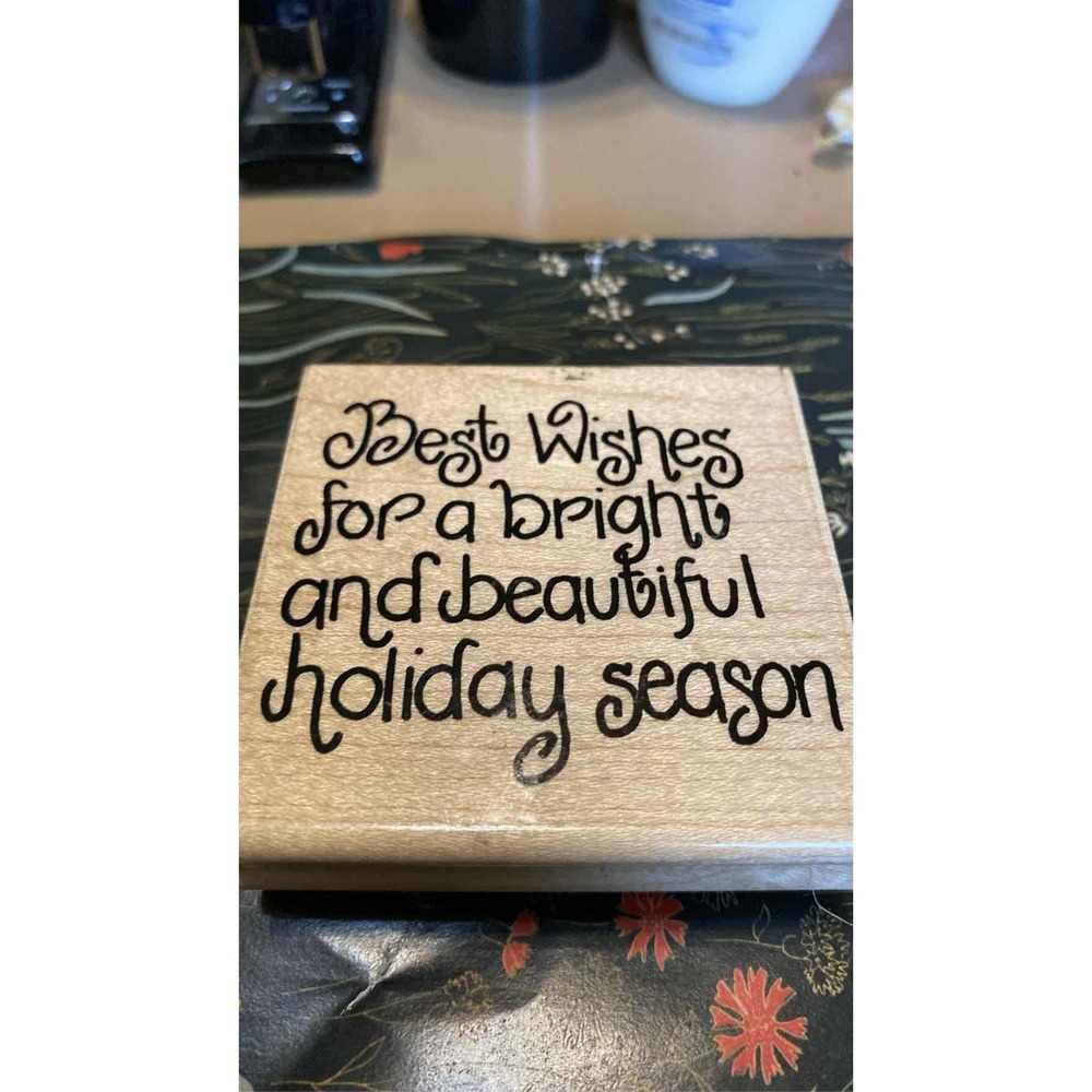 Best Wishes For A Bright And Beautiful Holiday‎ Season Wood Rubber Stamp
